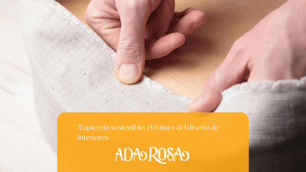 imagen de una persona tapizando usada como fondo de blog de tapiceria sostenible