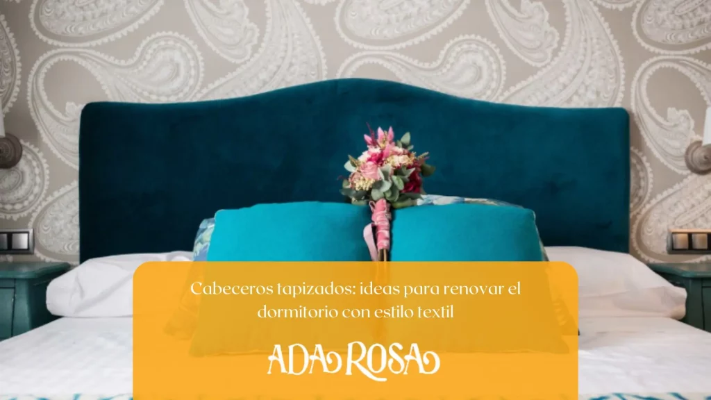 Cabecero tapizado con estilo textil para renovar un dormitorio en Barcelona