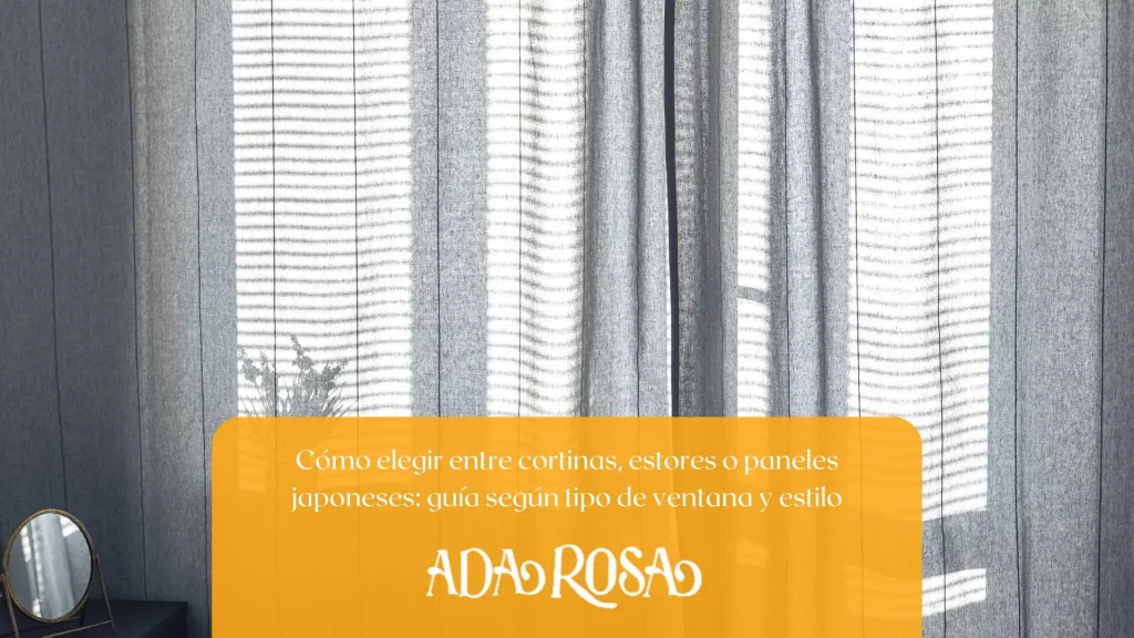 Diferentes tipos de cortinas, estores y paneles japoneses según el estilo y tipo de ventana